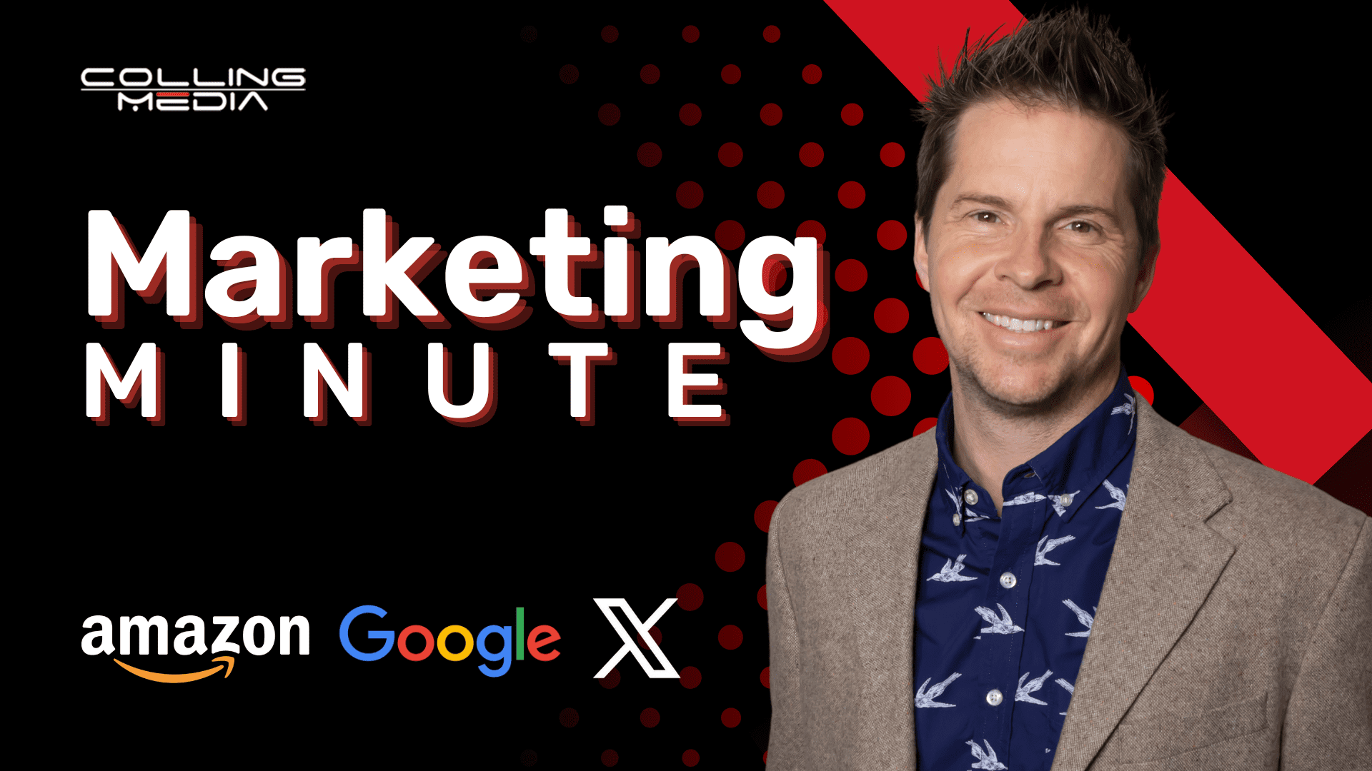 colling media marketing minute#10