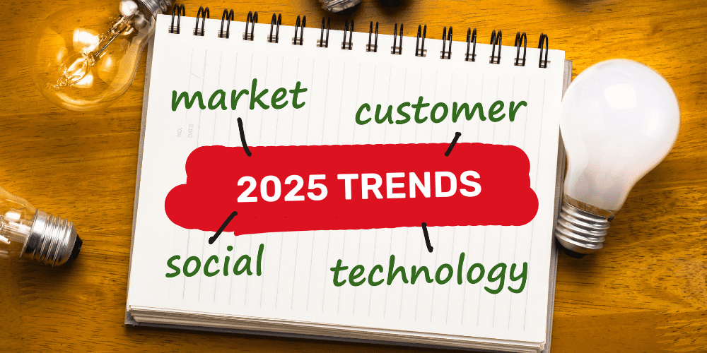 Top 5 Marketing Trends for 2025 That You Can't Ignore