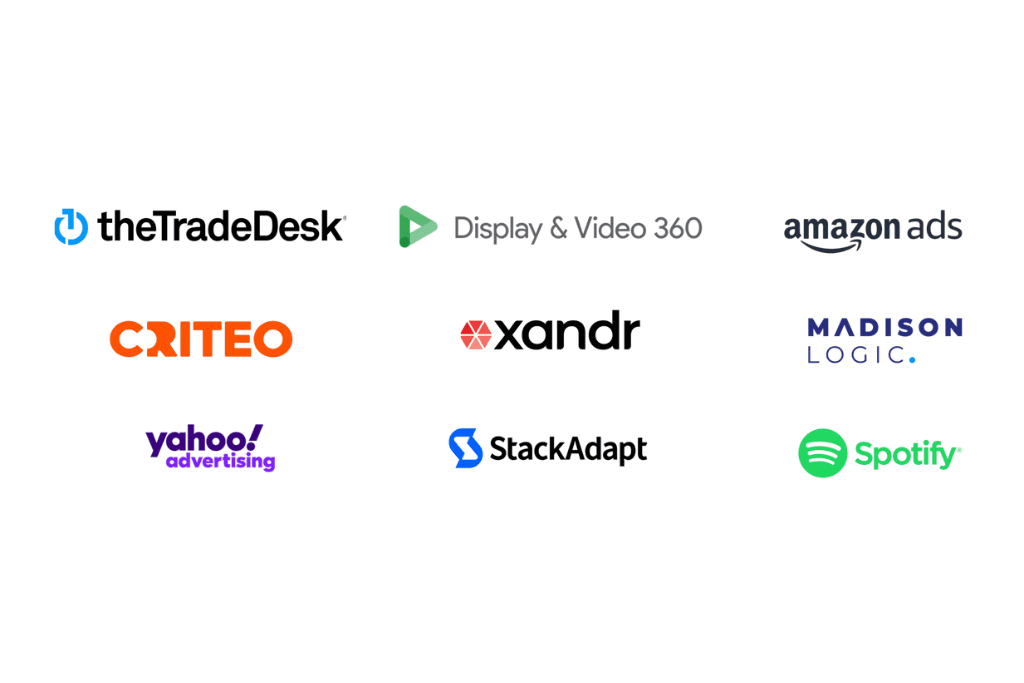 The Trade Desk, Display & Video 360, Amazon Ads, Criteo, Xandr, Madison Logic, Yahoo Ads, StackAdapt & Spotify logos. The Trade Desk, Display & Video 360, Amazon Ads, Criteo, Xandr, Madison Logic, Yahoo Ads, StackAdapt & Spotify logos.